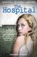 Hospital, The: How I survived the secret child experiments at Aston Hall